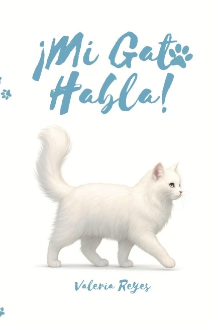 ¡Mi Gato Habla! - Valeria Reyes