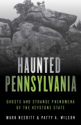 Cover-Bild zum Titel 'Haunted Pennsylvania' von 'Mark Nesbitt, Patty A. Wilson'