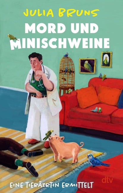 Mord und Minischweine - Julia Bruns