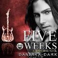 Cover-Bild zum Titel 'Five Weeks Lib/E' von 'Dannika Dark'