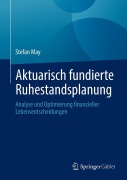 Cover-Bild zum Titel 'Aktuarisch fundierte Ruhestandsplanung' von 'Stefan May'