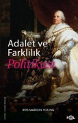 Cover-Bild zum Titel 'Adalet ve Farklilik Politikasi' von 'Iris Marion Young'