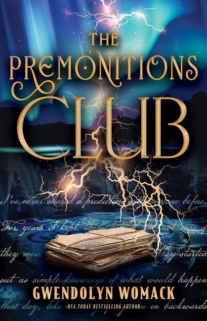 The Premonitions Club - Gwendolyn Womack