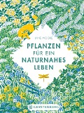 Cover-Bild zum Titel 'Pflanzen für ein naturnahes Leben' von 'Jane Moore'