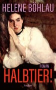 Cover-Bild zum Titel 'Halbtier! Roman' von 'Helene Böhlau'