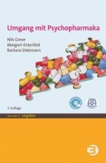 Cover-Bild zum Titel 'Umgang mit Psychopharmaka' von 'Nils Greve, Margret Osterfeld, Barbara Diekmann'
