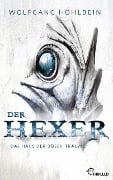 Cover-Bild zum Titel 'Der Hexer - Das Haus der bösen Träume' von 'Wolfgang Hohlbein'