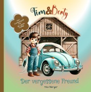 Cover-Bild zum Titel 'Tim & Berty' von 'Tina Nerger'