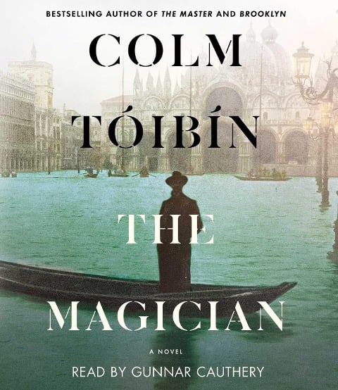 The Magician - Colm Toibin