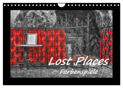 Cover-Bild zum Titel 'Lost Places - Farbenspiele (Wandkalender 2026 DIN A4 quer), CALVENDO Monatskalender' von 'Bettina Hackstein'