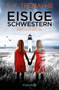Cover-Bild zum Titel 'Eisige Schwestern' von 'S. K. Tremayne'