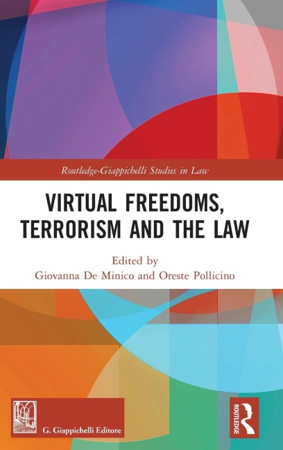 Virtual Freedoms, Terrorism and the Law - 