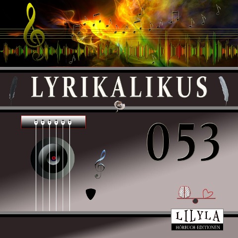 Lyrikalikus 053 - Johann Wolfgang von Goethe, Friedrich Frieden
