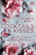 Cover-Bild zum Titel 'Cocktails & Kisses' von 'Katrin Emilia Buck'