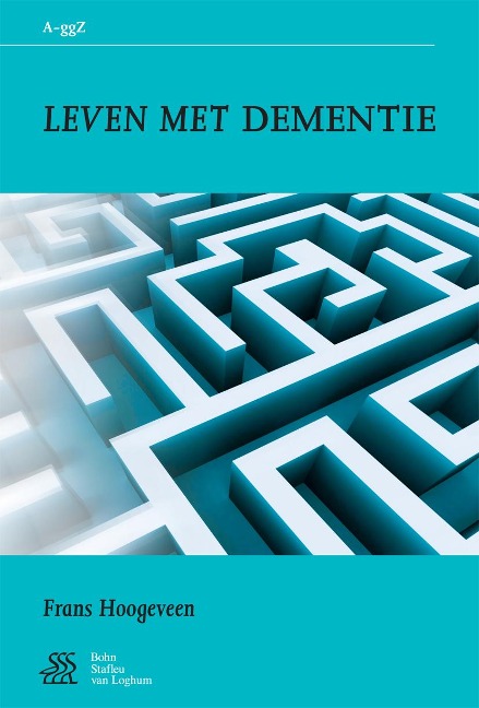Leven Met Dementie - F. Hoogeveen