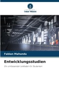 Cover-Bild zum Titel 'Entwicklungsstudien' von 'Fabian Mahundu'