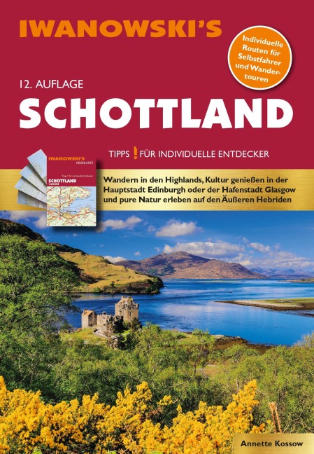 Schottland - Reiseführer von Iwanowski - Annette Kossow