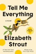 Cover-Bild zum Titel 'Tell Me Everything: Oprah's Book Club' von 'Elizabeth Strout'