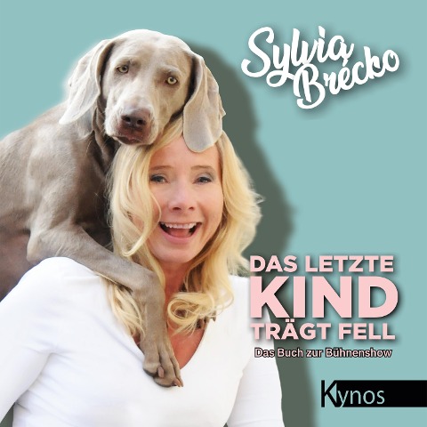 Das letzte Kind trägt Fell - Sylvia Brécko