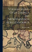 Cover-Bild zum Titel 'Verhandeling Over Erasmus Als Nederlandsch Kerkhervormer' von 'Barend Glasius'