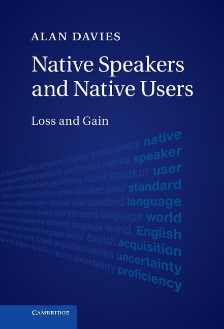 Native Speakers and Native Users - Alan Davies