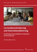 Cover-Bild zum Titel 'Lernendenorientierung und Internationalisierung' von 'Christina Maria Ersch'