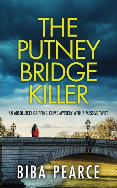 The Putney Bridge Killer - Biba Pearce