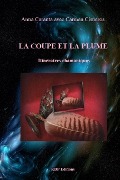 Cover-Bild zum Titel 'la coupe et la plume: itinéraires chamaniques' von 'Carmen Cisneros, Anna Caranta'