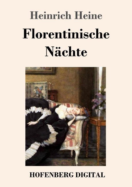Florentinische Nächte - Heinrich Heine