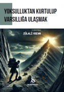 Cover-Bild zum Titel 'Yoksulluktan Kurtulup Varsilliga Ulasmak' von 'Zülali Kozan'