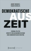 Demokratische Auszeit - André Brodocz, Hagen Schölzel