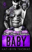 Cover-Bild zum Titel 'Bad Boy's Surprise Baby (The Choppers MC, #1)' von 'Kathryn Thomas'