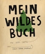 Mein wildes Buch - Keri Smith