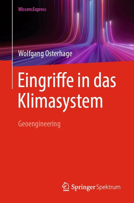 Eingriffe in das Klimasystem - Wolfgang Osterhage