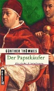 Cover-Bild zum Titel 'Der Papstkäufer' von 'Günther Thömmes'