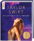 Cover-Bild zum Titel 'Taylor Swift. Der Aufstieg eines Superstars' von 'Frechverlag'