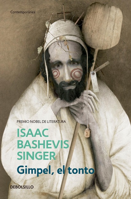 Gimpel, El Tonto / Gimpel the Fool - Isaac Bashevis Singer