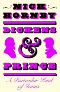 Cover-Bild zum Titel 'Dickens and Prince' von 'Nick Hornby'
