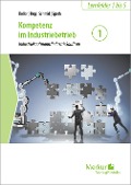 Cover-Bild zum Titel 'Kompetenz im Industriebetrieb - Band 1. Industriekaufmann/Industriekauffrau' von ''