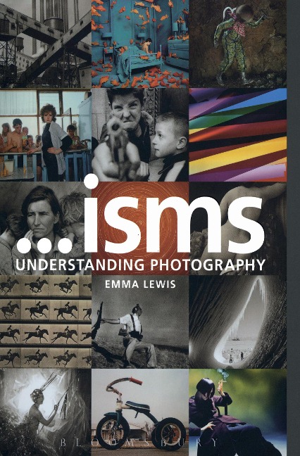 Isms: Understanding Photography - Emma Lewis