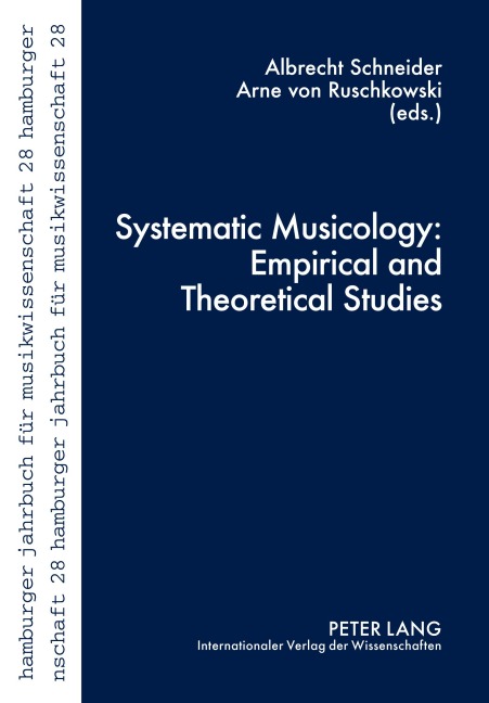 Systematic Musicology: Empirical and Theoretical Studies - 