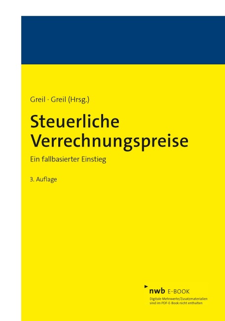 Steuerliche Verrechnungspreise - Stefan Stein, Julian Maier, Felix Loose, Sebastian Schulz, Kerstin Dürrbeck
