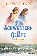 Cover-Bild zum Titel 'Schwestern im Geiste' von 'Marie Pierre'