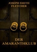 Cover-Bild zum Titel 'Der Amaranthklub' von 'Joseph Smith Fletcher'