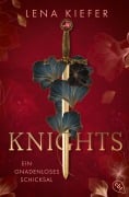 Cover-Bild zum Titel 'Knights - Ein gnadenloses Schicksal' von 'Lena Kiefer'