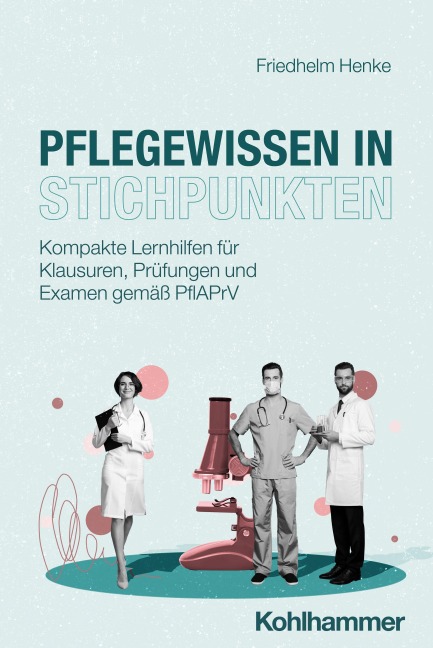 Pflegewissen in Stichpunkten - Friedhelm Henke