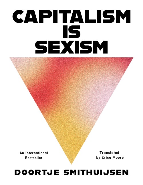 Capitalism Is Sexism - Doortje Smithuijsen