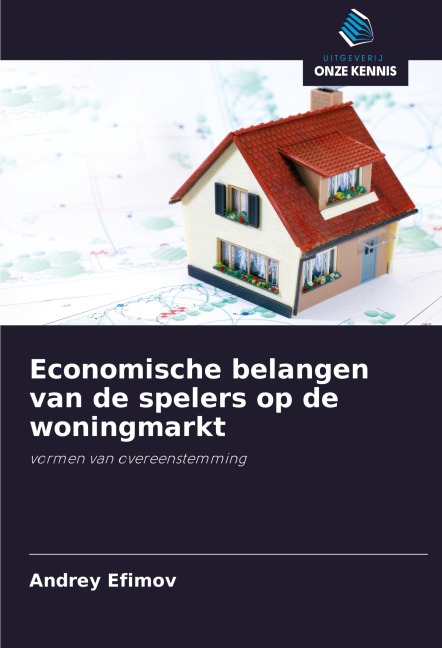Economische belangen van de spelers op de woningmarkt - Andrey Efimov