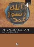 Peygamber Yazilari 4 - Mustafa Islamoglu