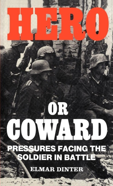 Hero or Coward - Elmar Dinter